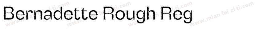 Bernadette Rough Reg字体转换